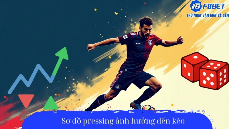 Sơ đồ pressing ảnh hưởng đến kèo
